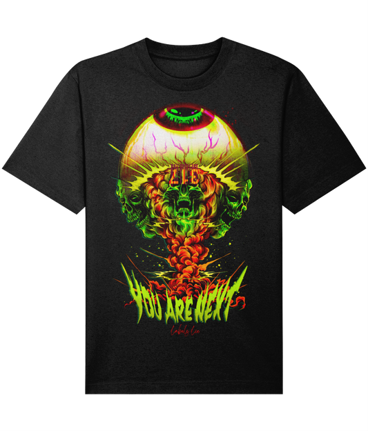 YOU ARE NEXT T-Shirt